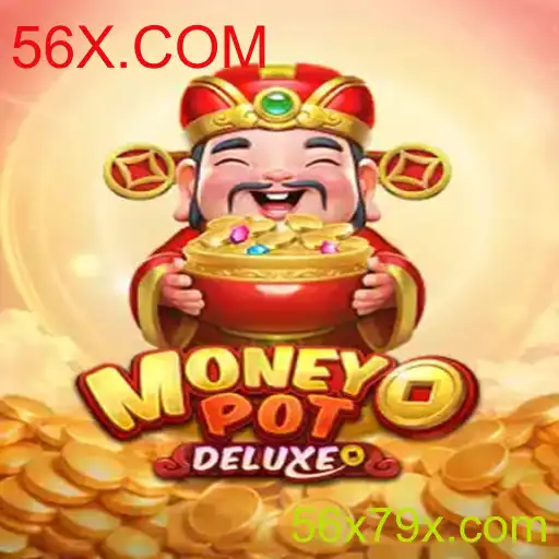 Explorando o Fascinante Mundo de MoneyPotDELUXE com 56X.COM